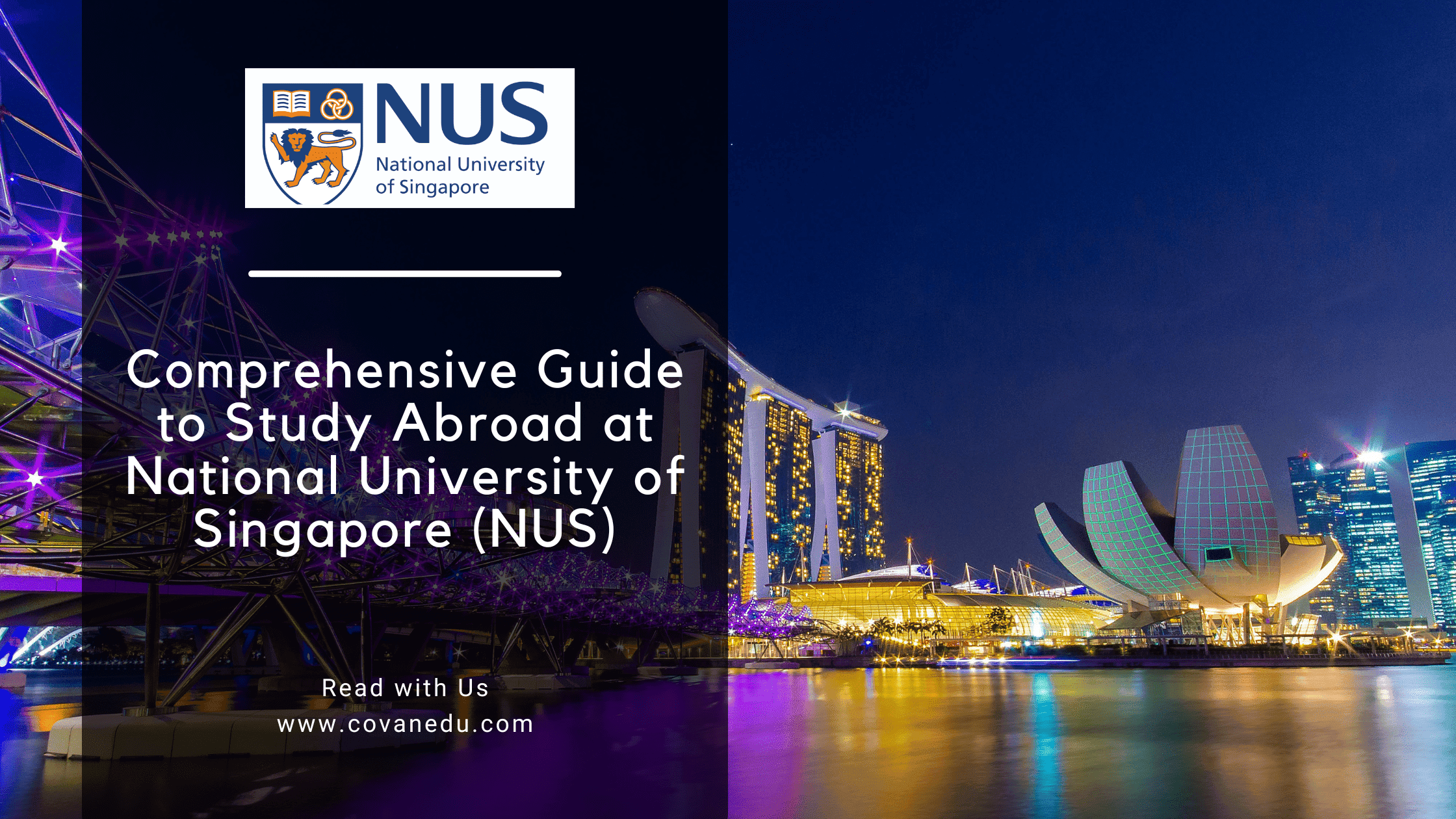 Comprehensive Guide to Study Abroad at National University of Singapore (NUS)