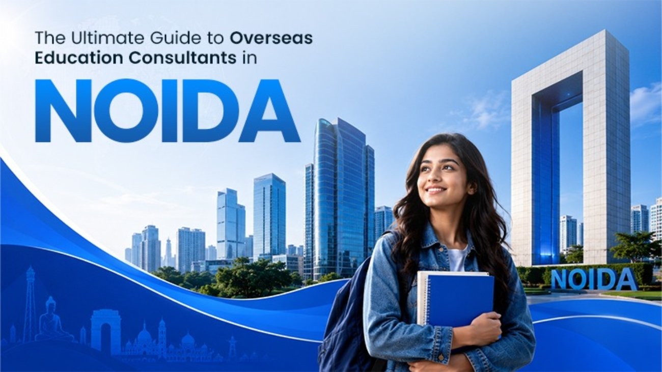 Overseas Education Consultant in Noida